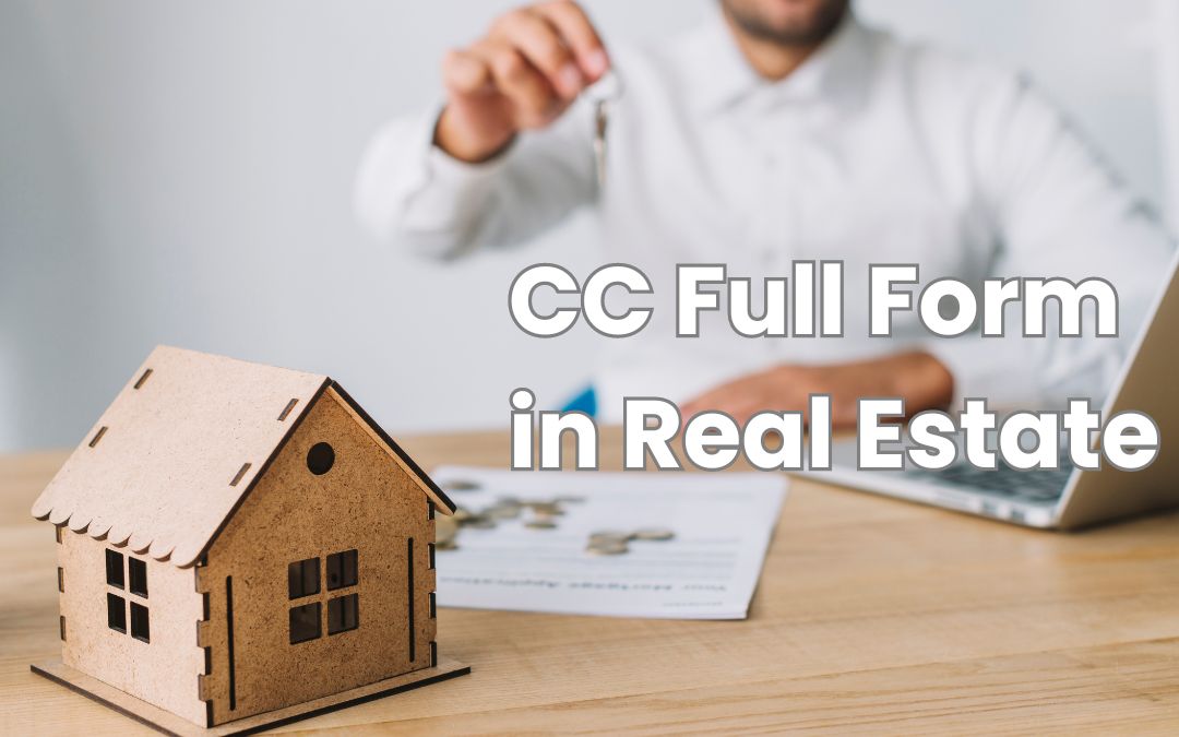 CC Full Form in Real Estate Cover