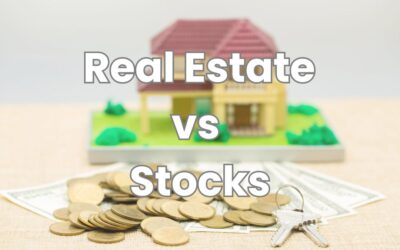 Real Estate vs Stocks: Which is a Better Investment and Why?