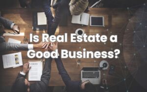 Is Real Estate a Good Business Cover